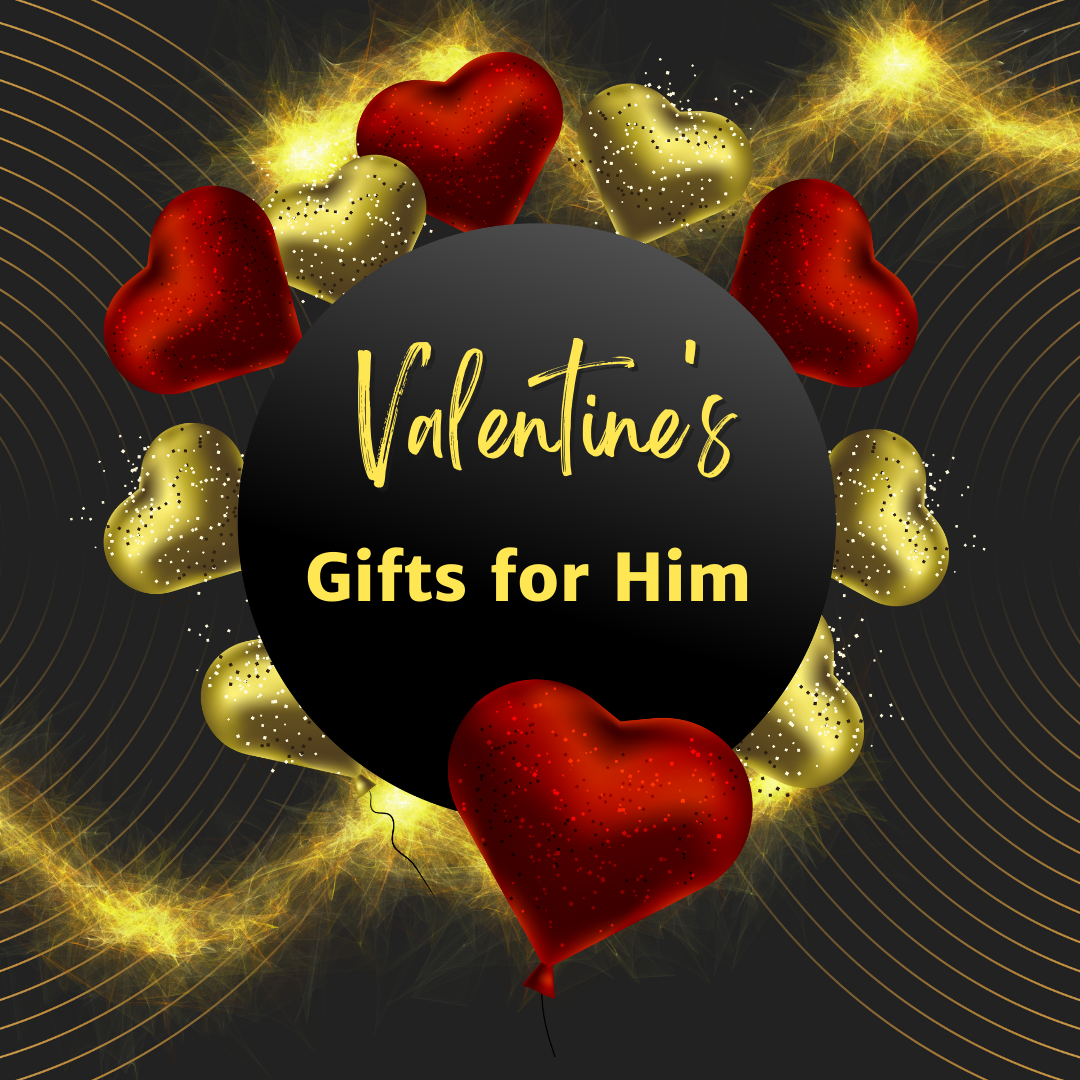 Valentine's for Him
